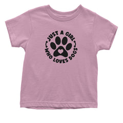 Dogs Just A Girl Who Loves DOGS Toddler T-Shirt dog, puppy, rescue by Expression Tees