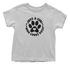 Dogs Just A Girl Who Loves DOGS Toddler T-Shirt dog, puppy, rescue by Expression Tees