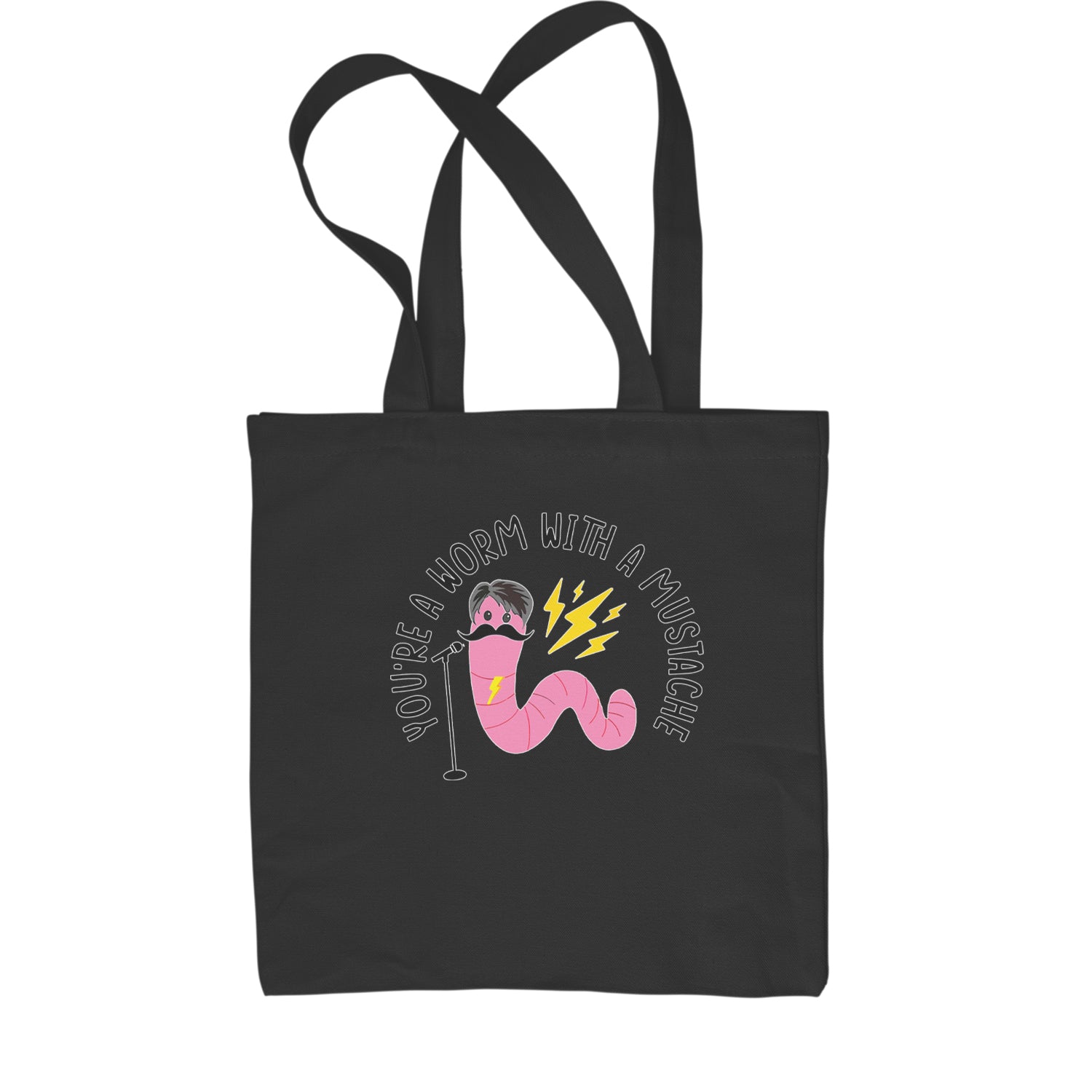 You're A Worm With A Mustache Tom Scandoval Shopping Tote Bag