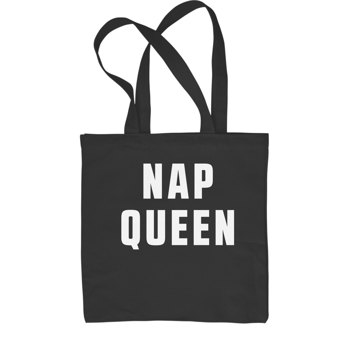 Nap Queen (White Print) Comfy Top For Lazy Days Shopping Tote Bag all, day, function, lazy, nap, pajamas, queen, siesta, sleep, tired, to, too by Expression Tees