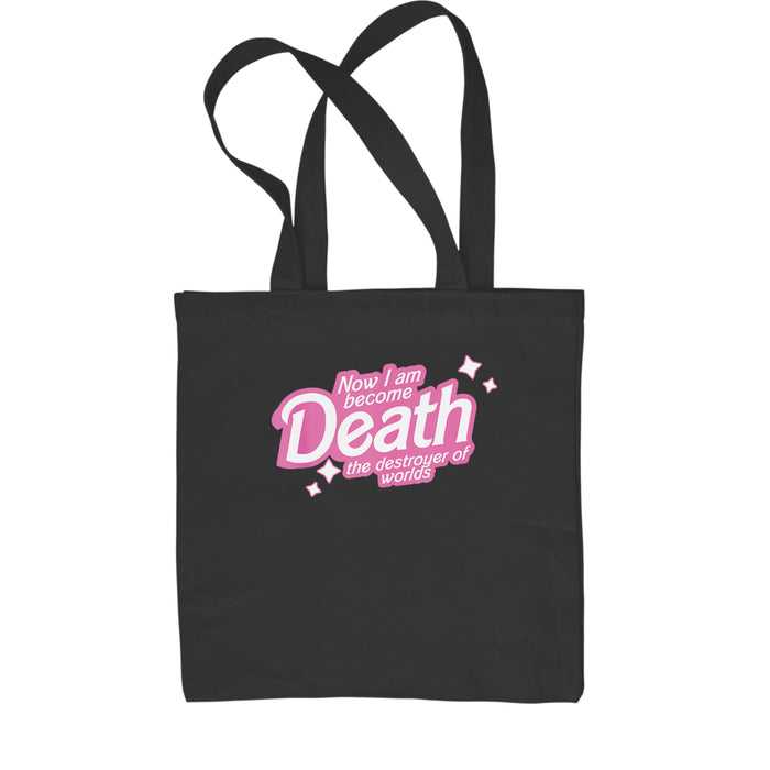 Now I am Become Death Barbenheimer Shopping Tote Bag