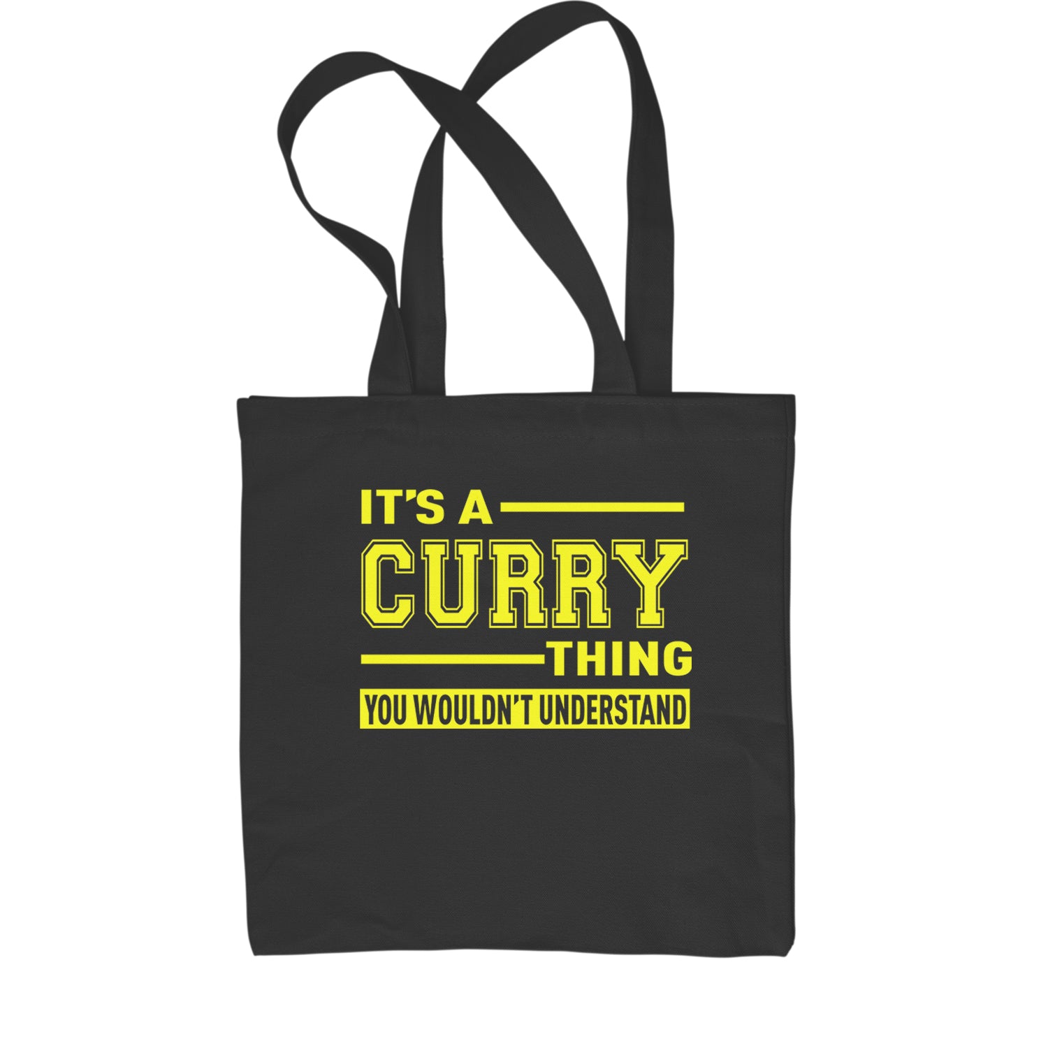 It's A Curry Thing, You Wouldn't Understand Basketball Shopping Tote Bag