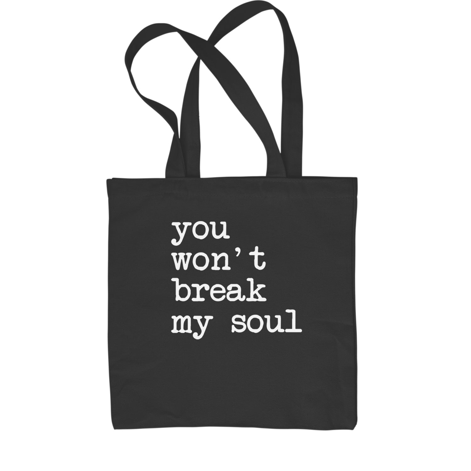 You Won't Break My Soul Renaissance Music Fan Shopping Tote Bag