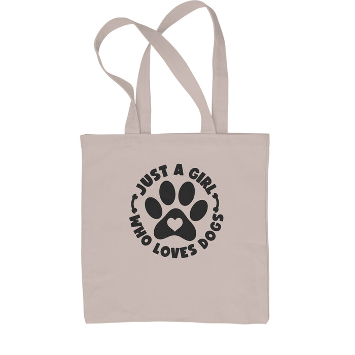 Dogs Just A Girl Who Loves DOGS Shopping Tote Bag