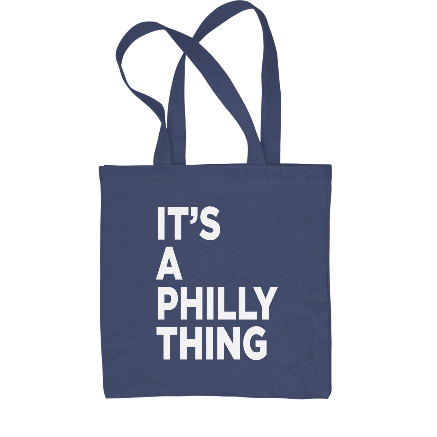 PHILLY It's A Philly Thing Shopping Tote Bag baseball, dilly, filly, football, jawn, morgan, Philadelphia, philli by Expression Tees