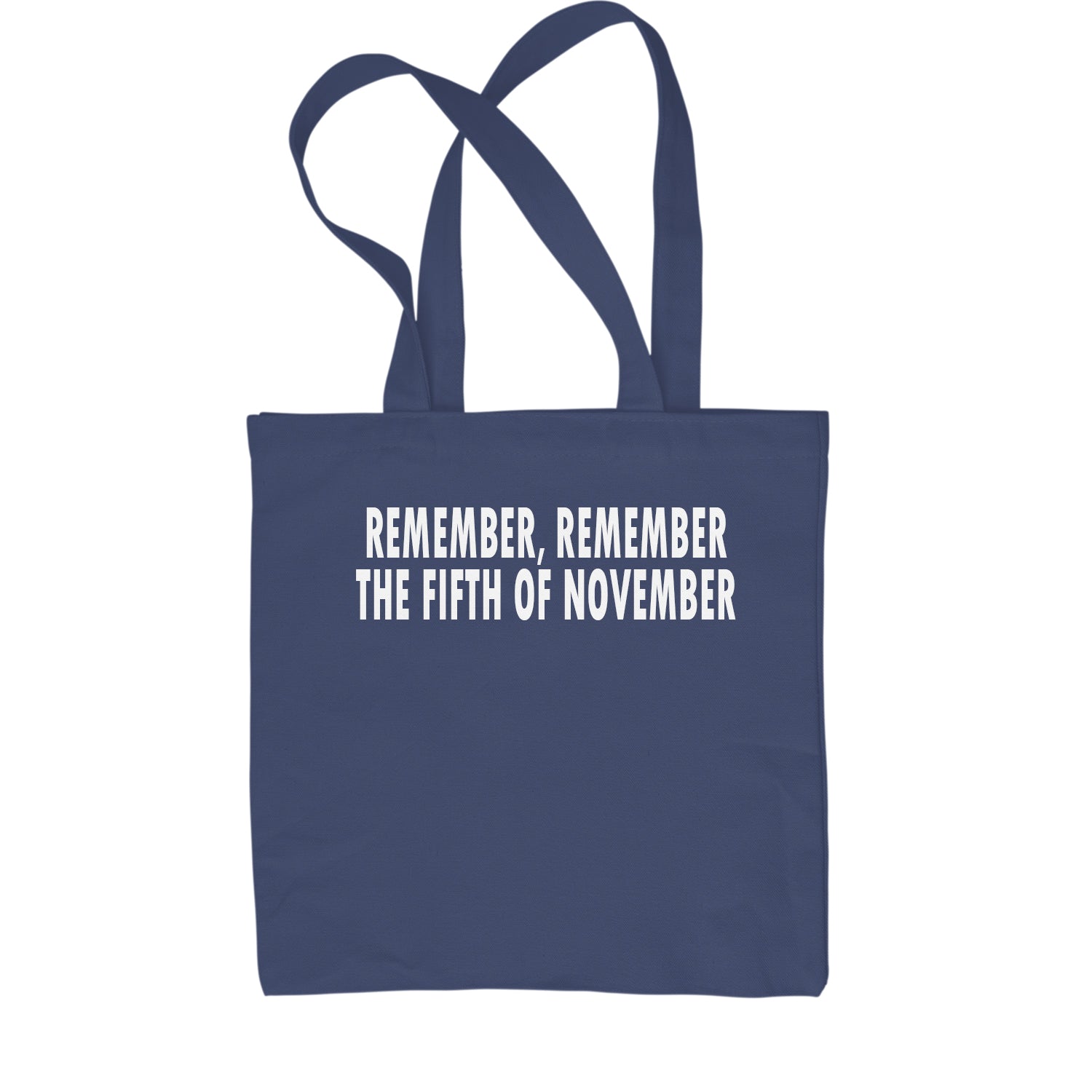 Remember The Fifth Of November Shopping Tote Bag for, v, vendetta, vforvendetta by Expression Tees