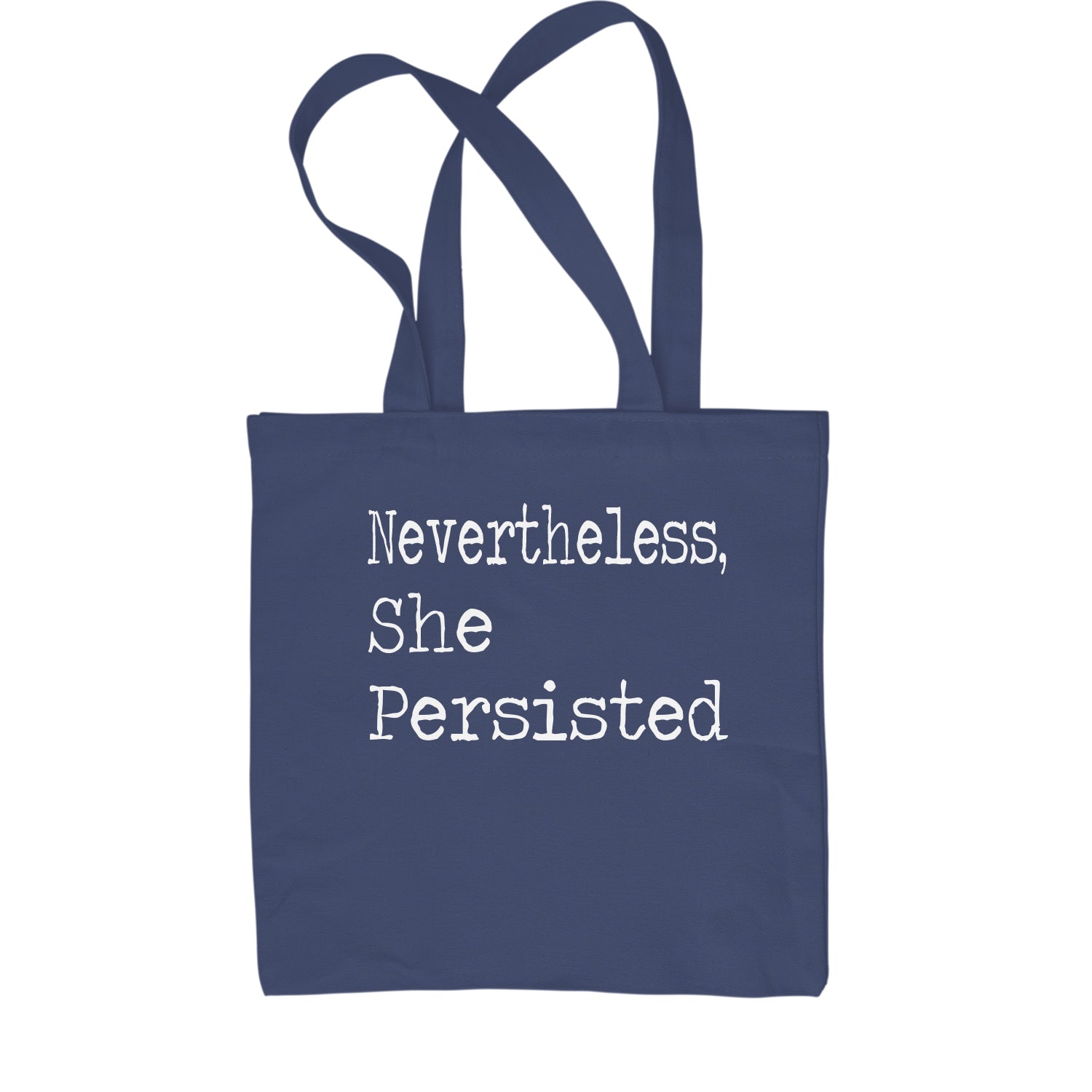 Nevertheless, She Persisted Shopping Tote Bag 2020, feminism, feminist, kamala, letlizspeak, mamala, mcconnell, mitch, momala, mommala by Expression Tees