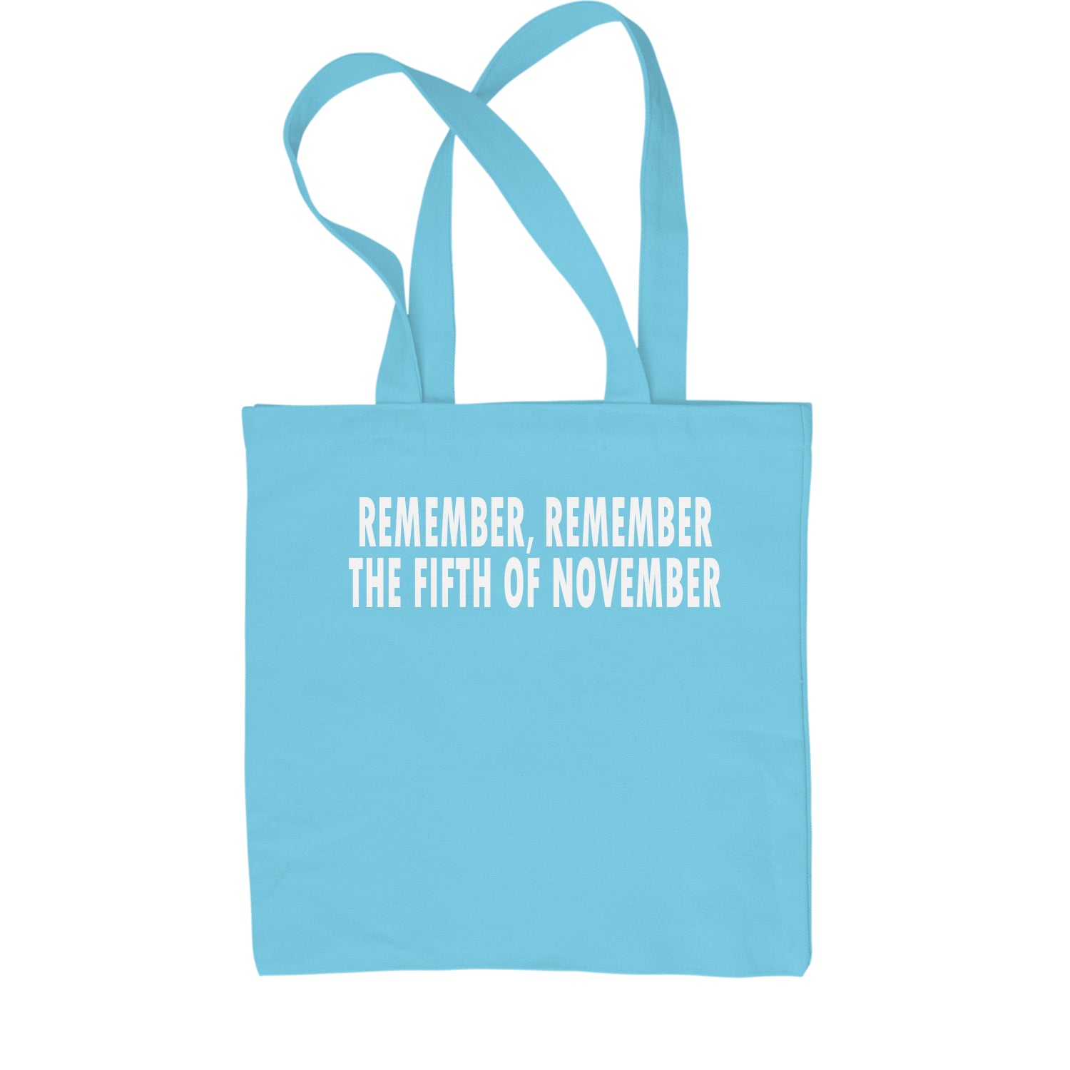 Remember The Fifth Of November Shopping Tote Bag for, v, vendetta, vforvendetta by Expression Tees