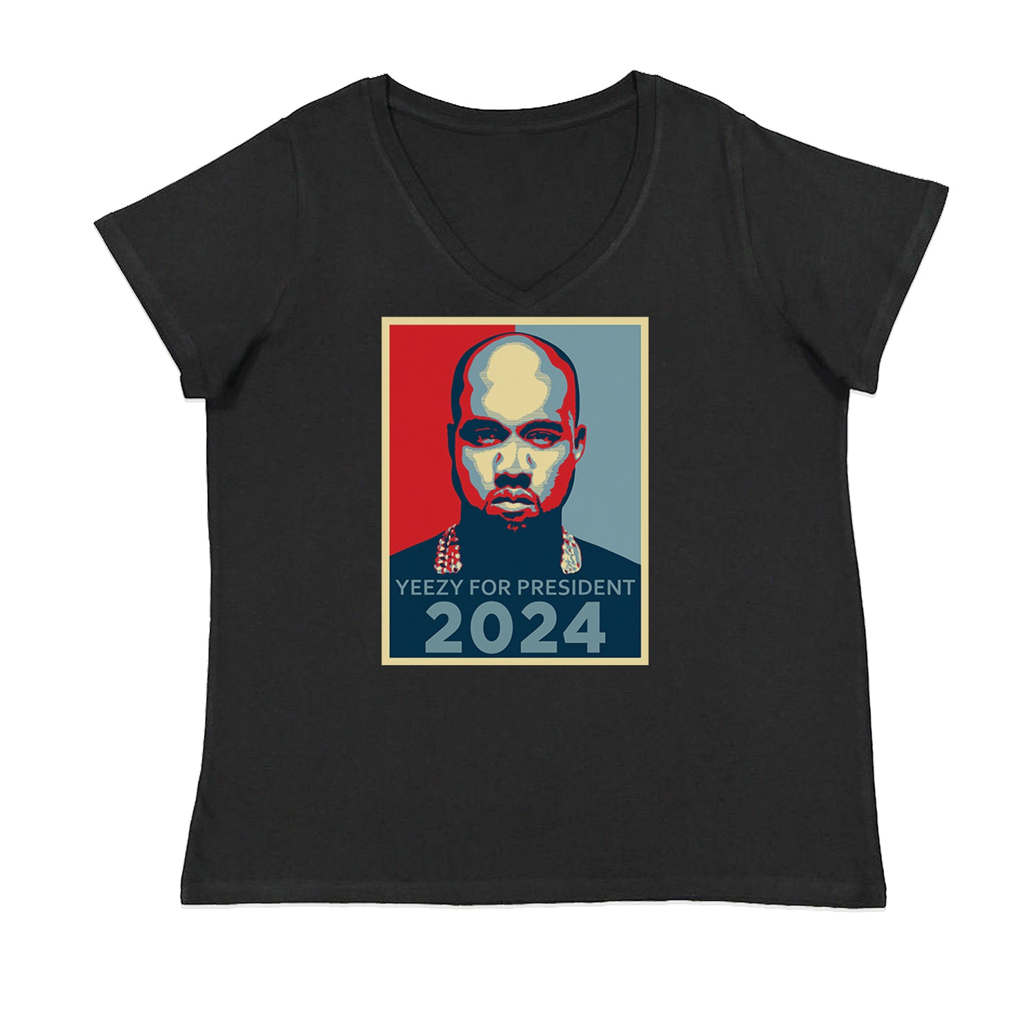 Yeezus For President Womens Plus Size V-Neck T-shirt