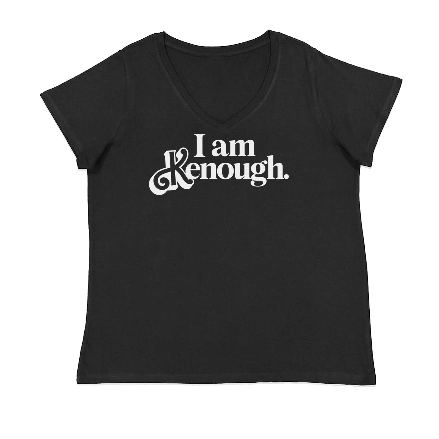 I Am Kenough White Print Womens Plus Size V-Neck T-shirt