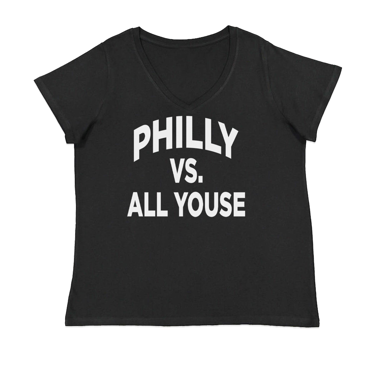 Philly Vs. All Youse Philly Thing Womens Plus Size V-Neck T-shirt