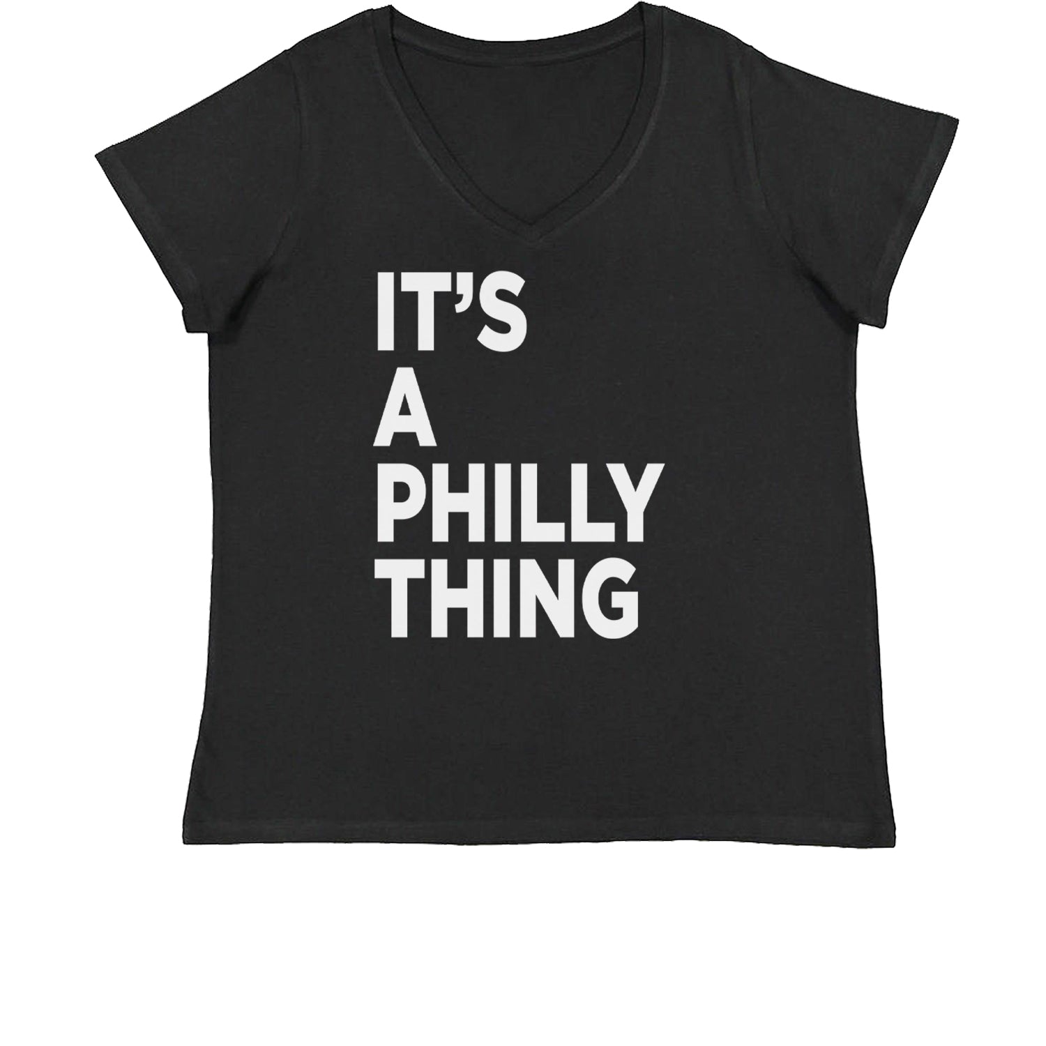 PHILLY It's A Philly Thing Womens Plus Size V-Neck T-shirt baseball, dilly, filly, football, jawn, morgan, Philadelphia, philli by Expression Tees