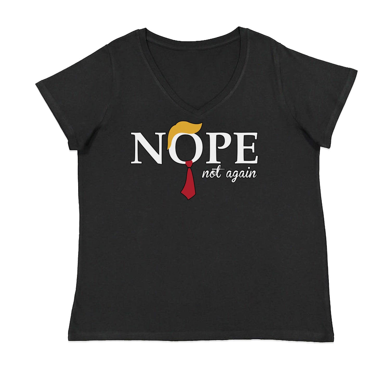 Nope Not Again Swift Anti-Trump Womens Plus Size V-Neck T-shirt