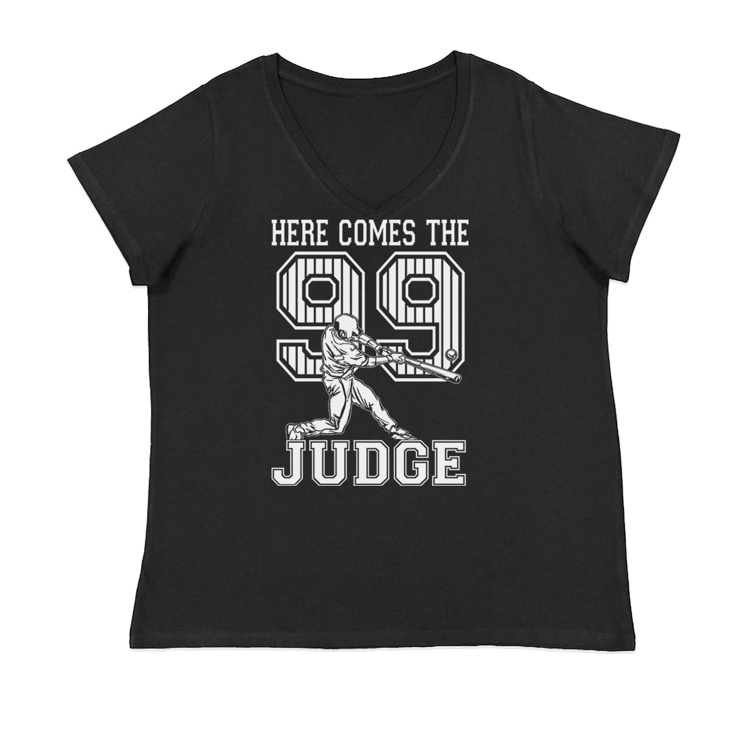 Here Comes The Judge 99 NY Baseball  Womens Plus Size V-Neck T-shirt