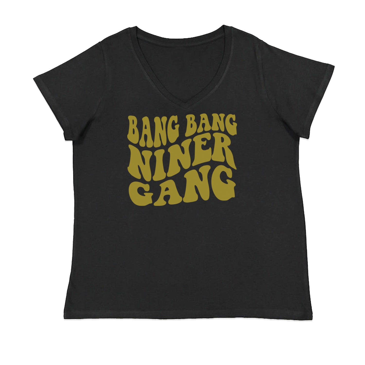 WAVE Bang Bang Niner Gang San Francisco Womens Plus Size V-Neck T-shirt