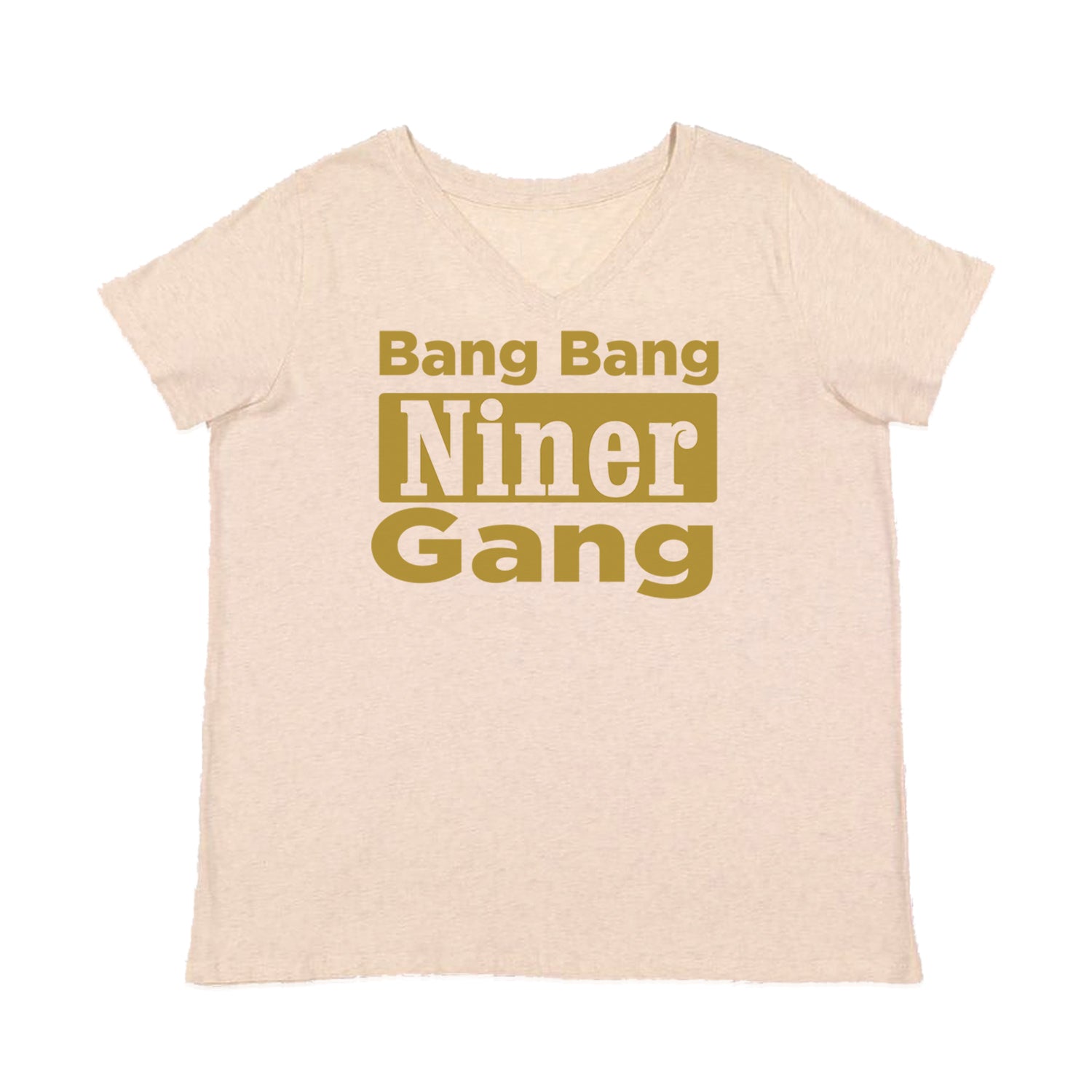 Bang Bang Niner Gang San Francisco Womens Plus Size V-Neck T-shirt