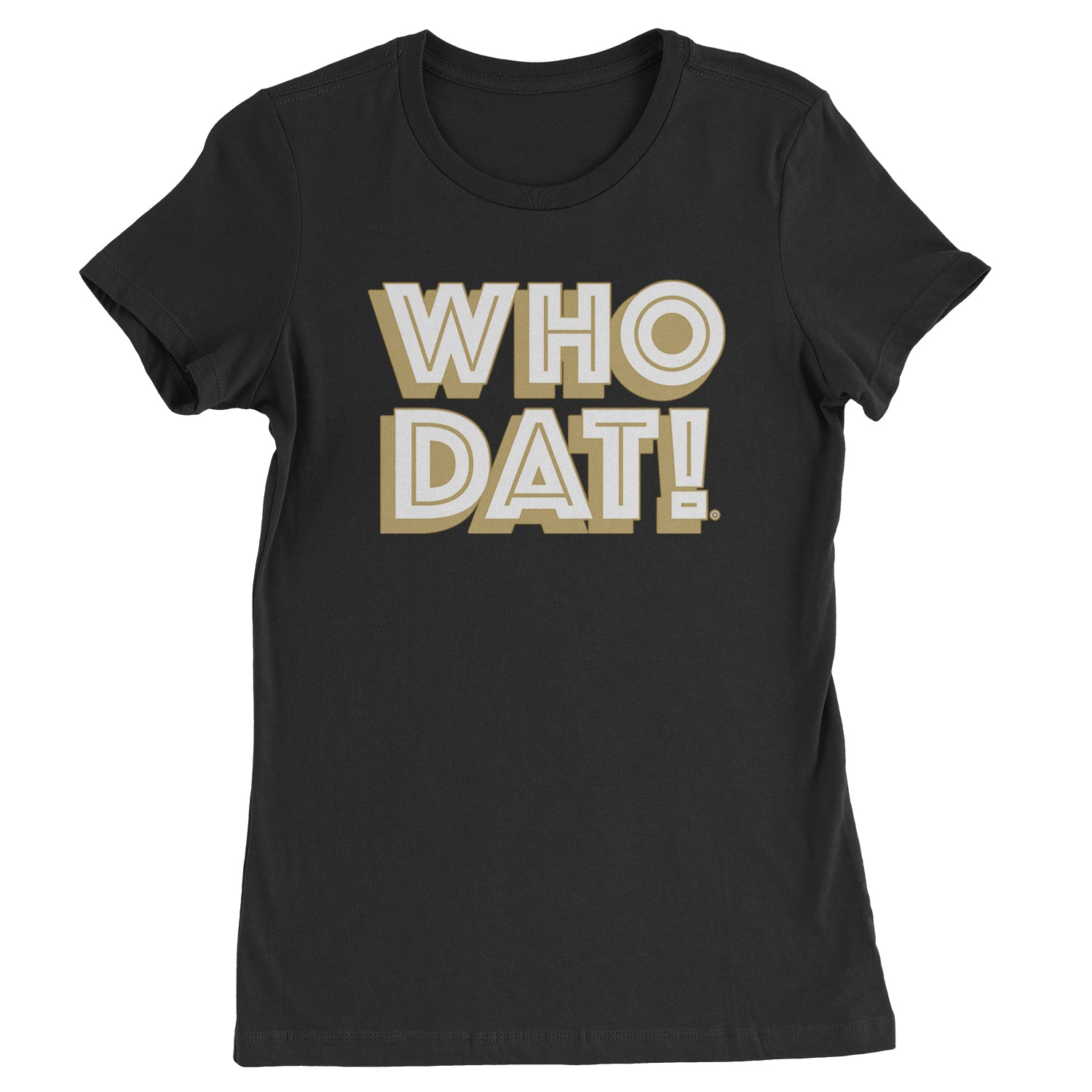 Who Dat Nation Big Bold New Orleans Womens T-shirt