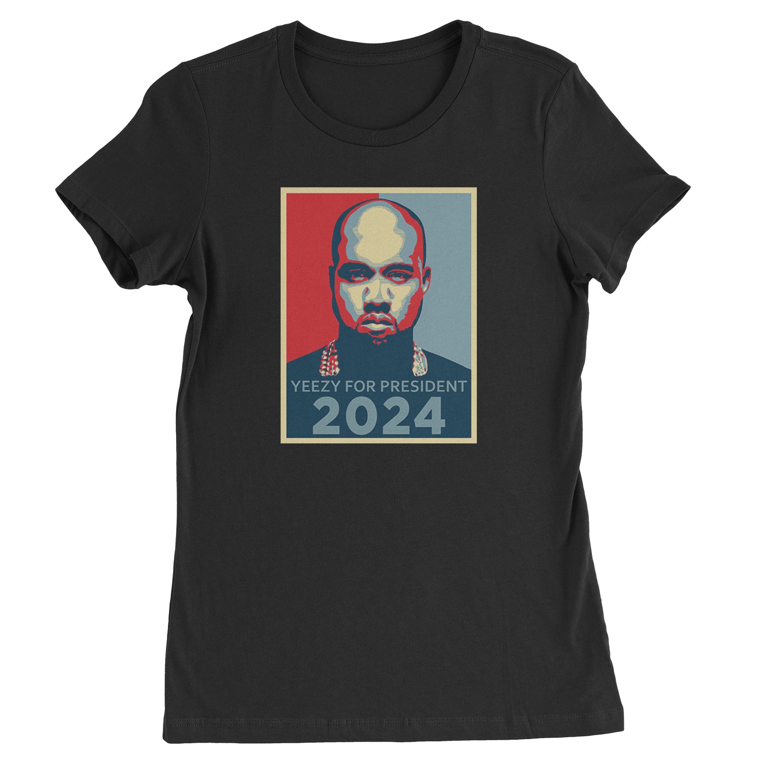 Yeezus For President Womens T-shirt