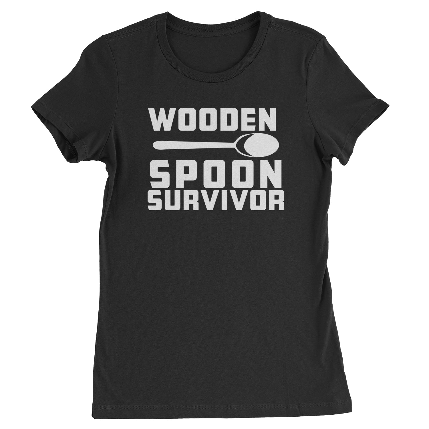 Wooden Spoon Survivor Womens T-shirt funny, shirt, spoon, survivor, wooden by Expression Tees