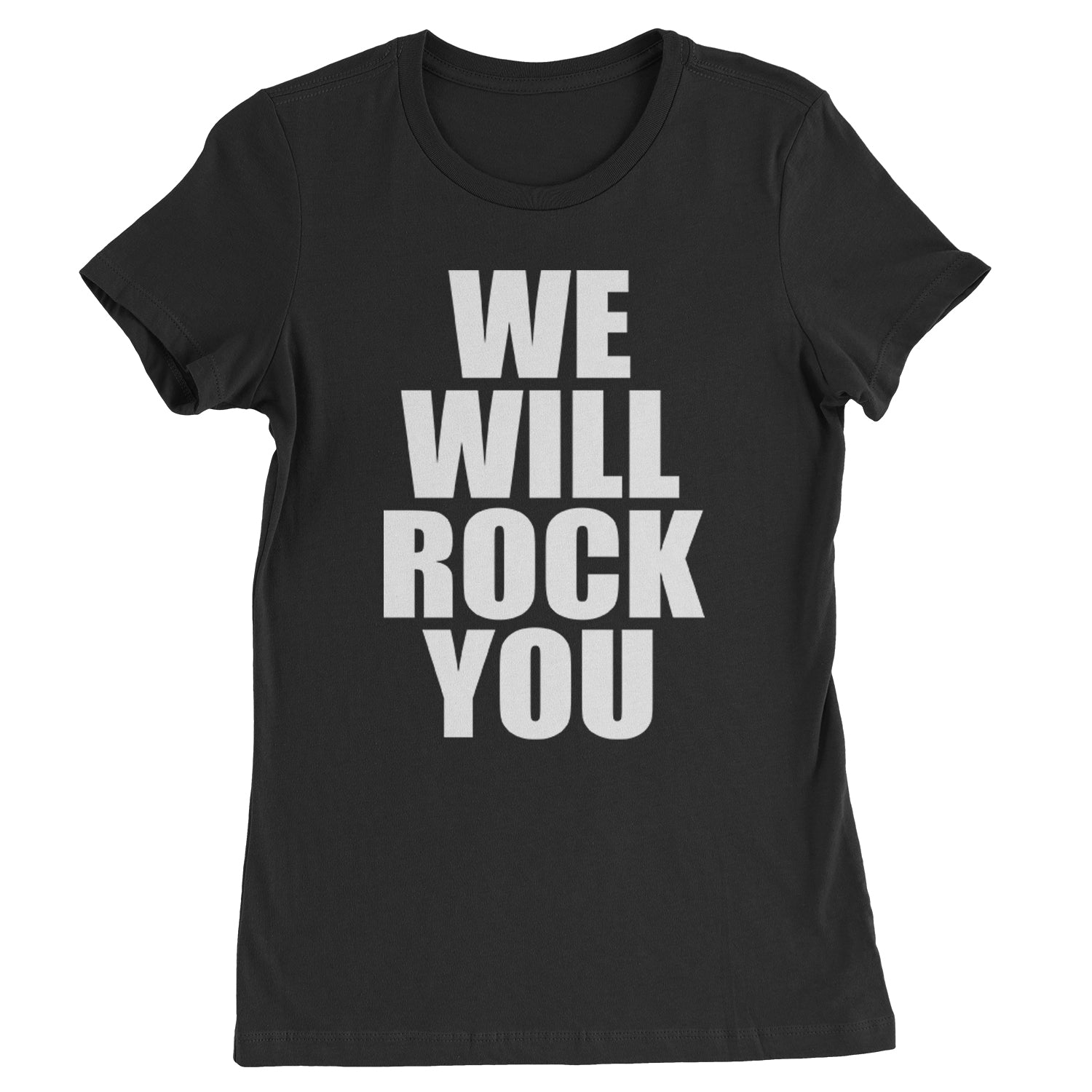 We Will Rock You Womens T-shirt #expressiontees by Expression Tees