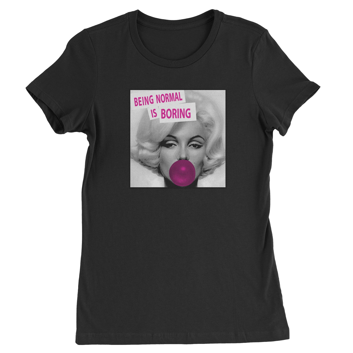 Marilyn Monroe Being Normal Is Boring Womens T-shirt art, iconic, marilyn, monroe, pop by Expression Tees