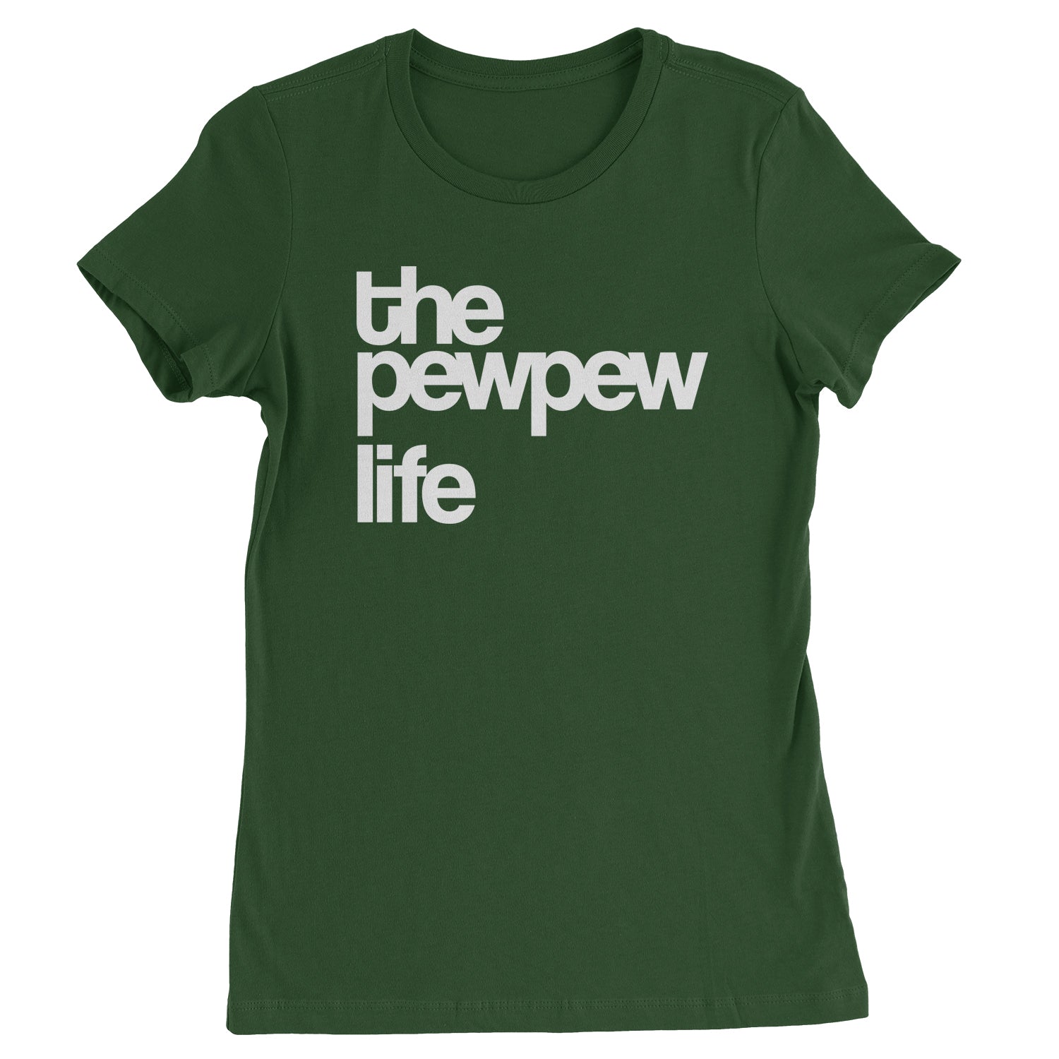 The PewPew Pew Pew Life Gun Rights Womens T-shirt #expressiontees by Expression Tees