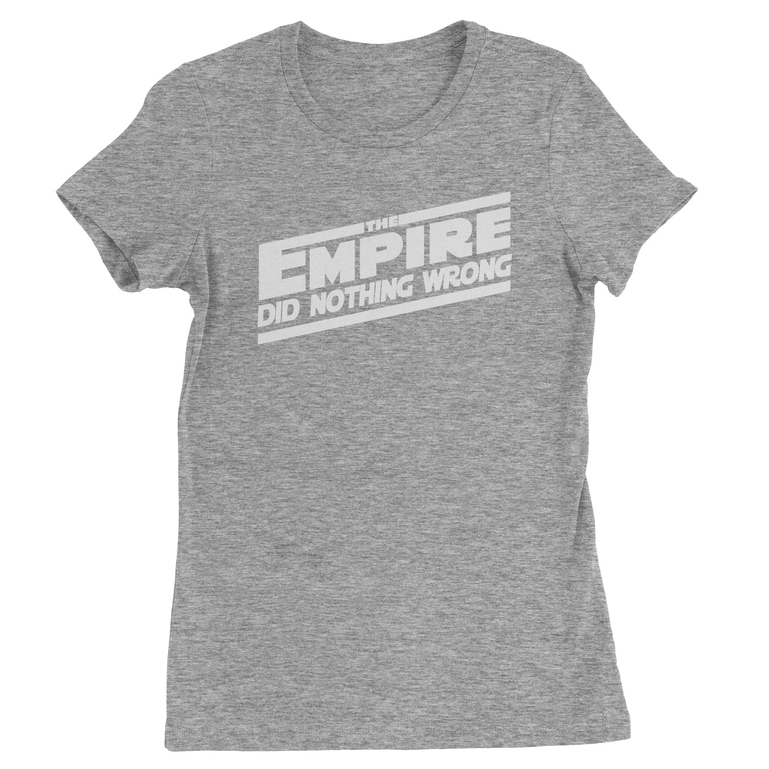 The Empire Did Nothing Wrong Womens T-shirt rebel, reddit, space, star, storm, subreddit, tropper, wars by Expression Tees