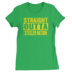 Straight Outta Steeler Nation Football  Womens T-shirt