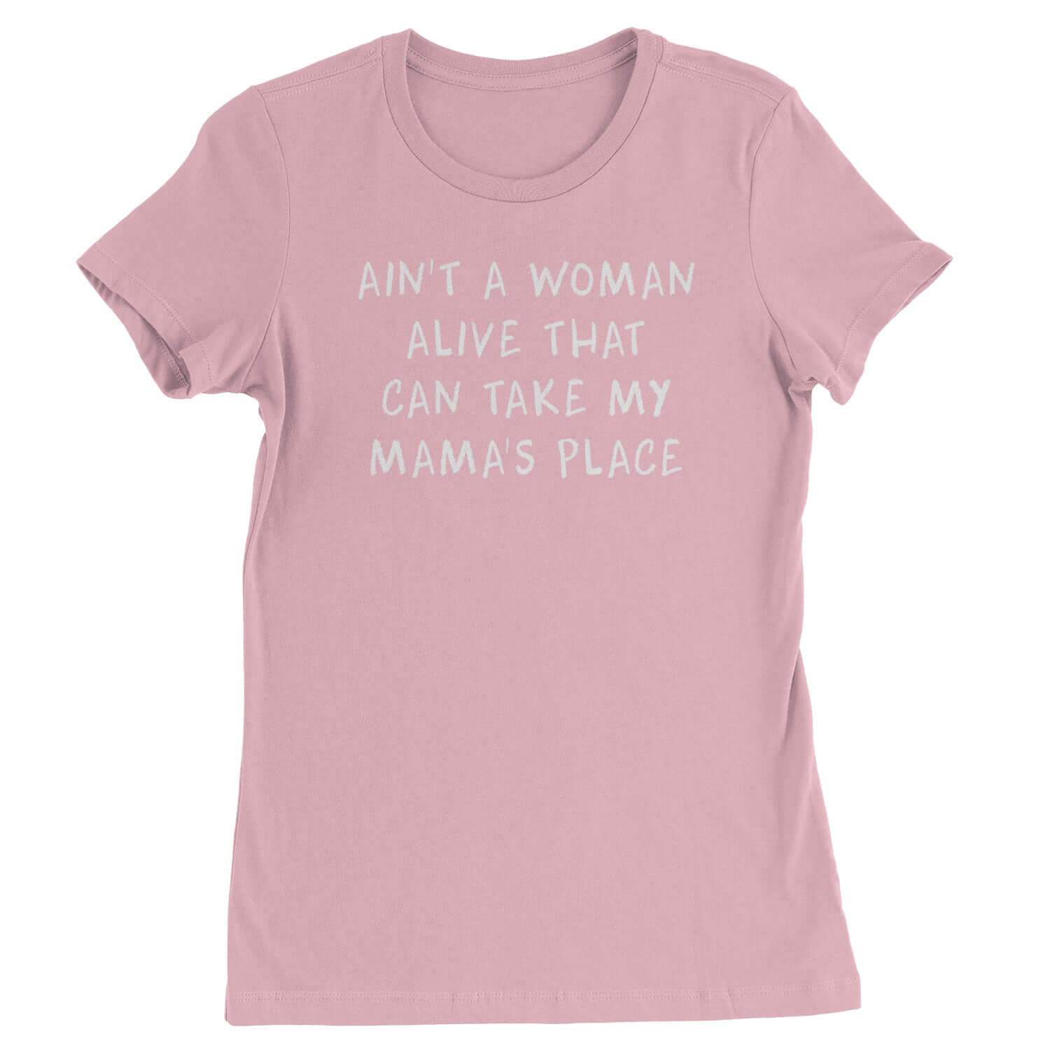 Ain't A Woman Alive That Can Take My Mama's Place Womens T-shirt 2pac, bear, day, mama, mom, mothers, shakur, tupac by Expression Tees