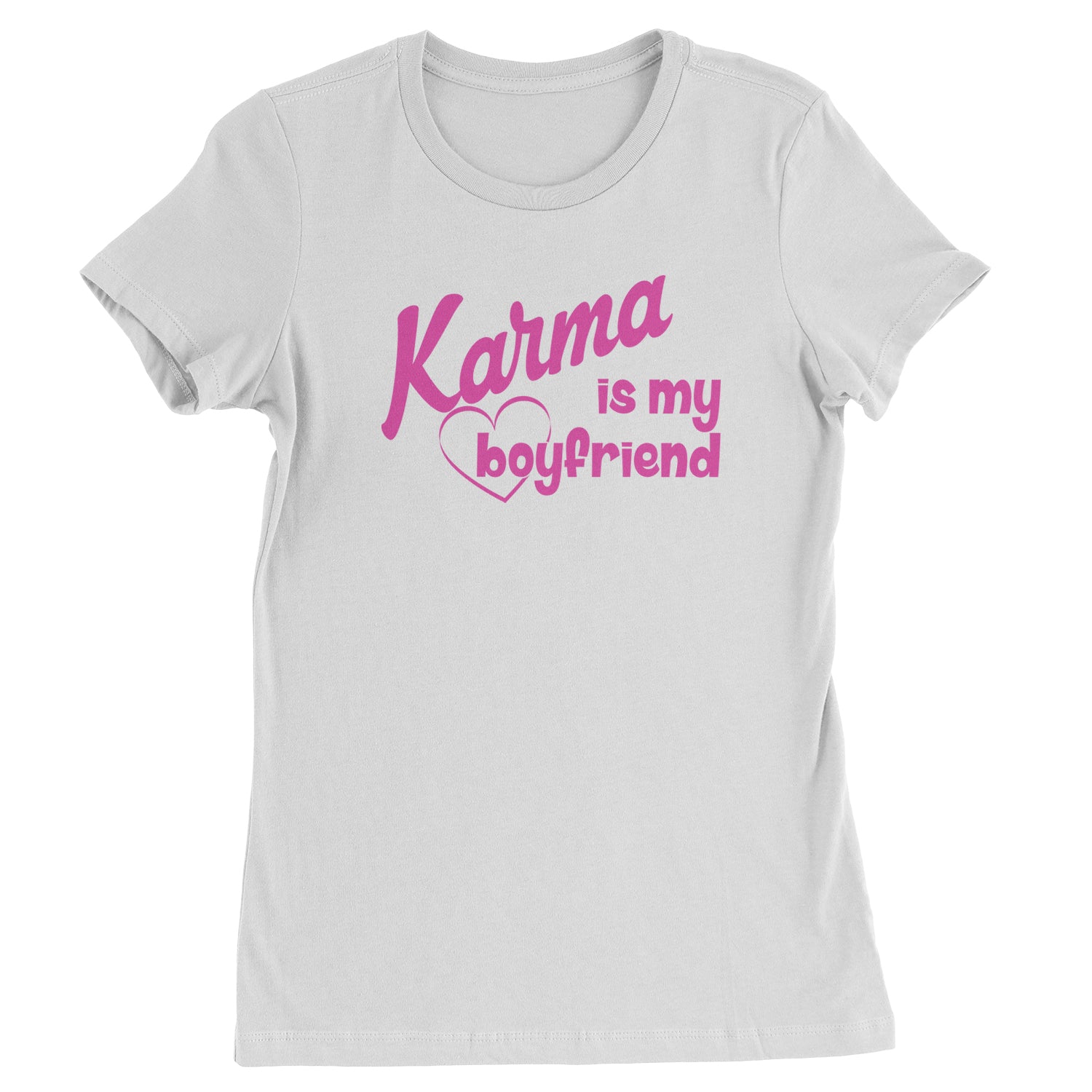 Karma Is My Boyfriend Womens T-shirt nation, taylornation by Expression Tees