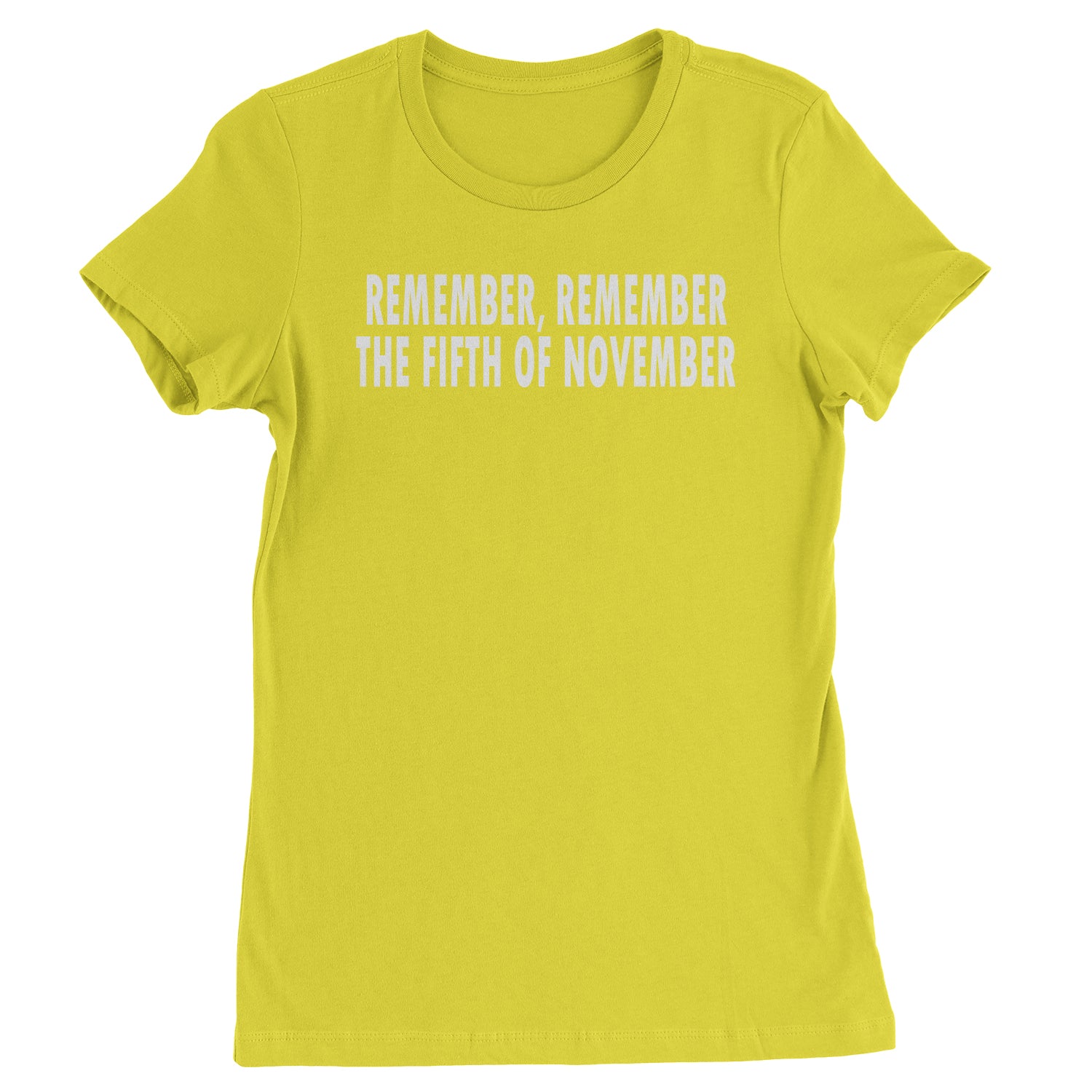 Remember The Fifth Of November Womens T-shirt for, v, vendetta, vforvendetta by Expression Tees