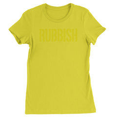 Rubbish Punk Emo Fetch Womens T-shirt