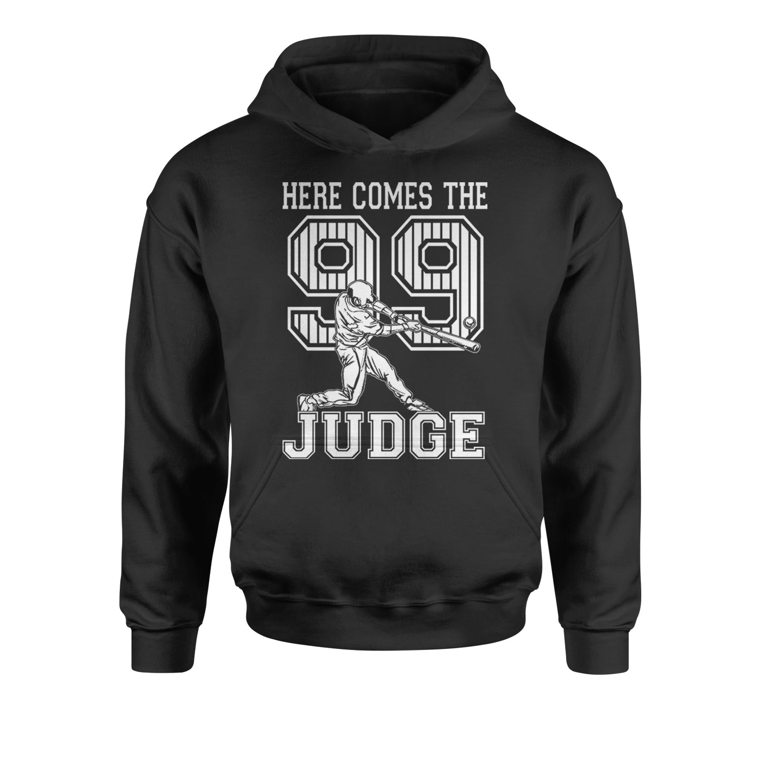 Here Comes The Judge 99 NY Baseball  Youth-Sized Hoodie