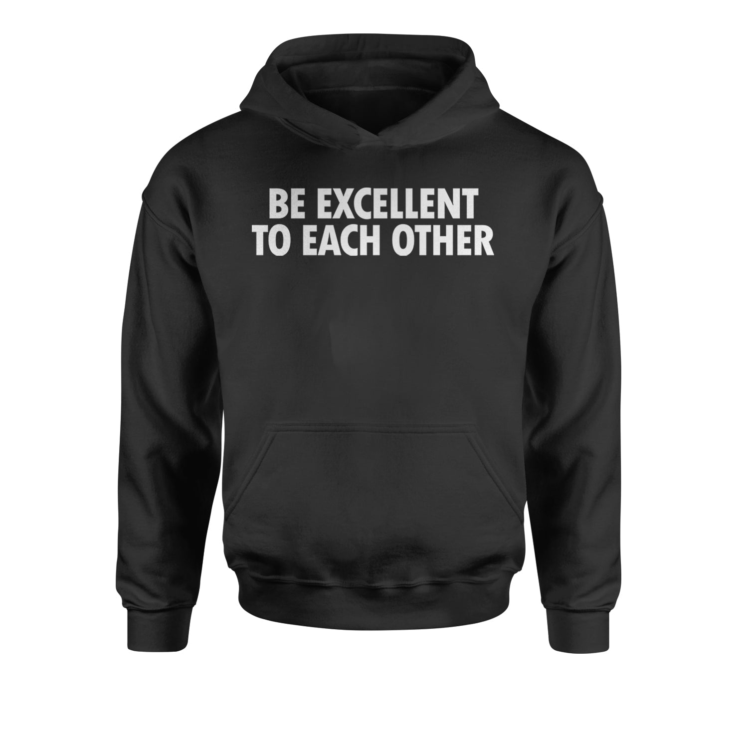 Be Excellent To Each Other Youth-Sized Hoodie