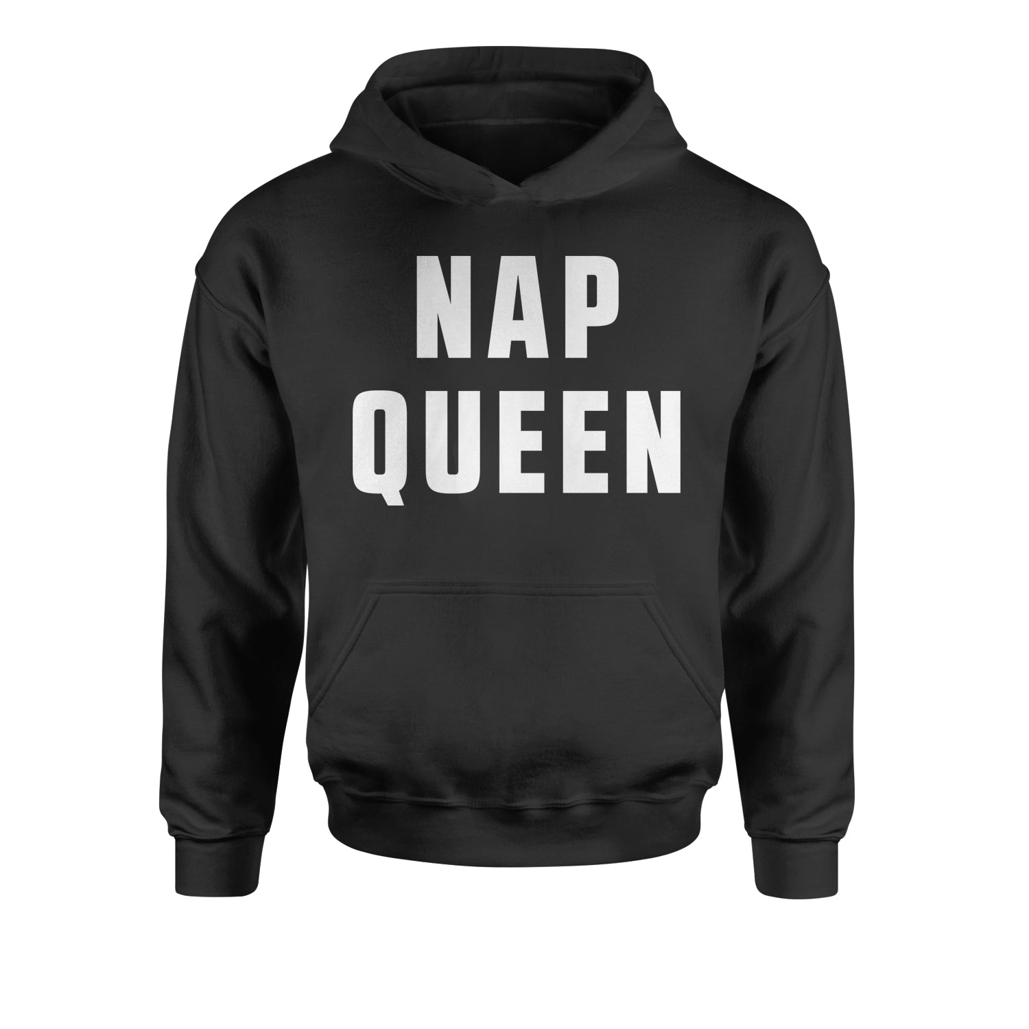 Nap Queen (White Print) Comfy Top For Lazy Days Youth-Sized Hoodie all, day, function, lazy, nap, pajamas, queen, siesta, sleep, tired, to, too by Expression Tees