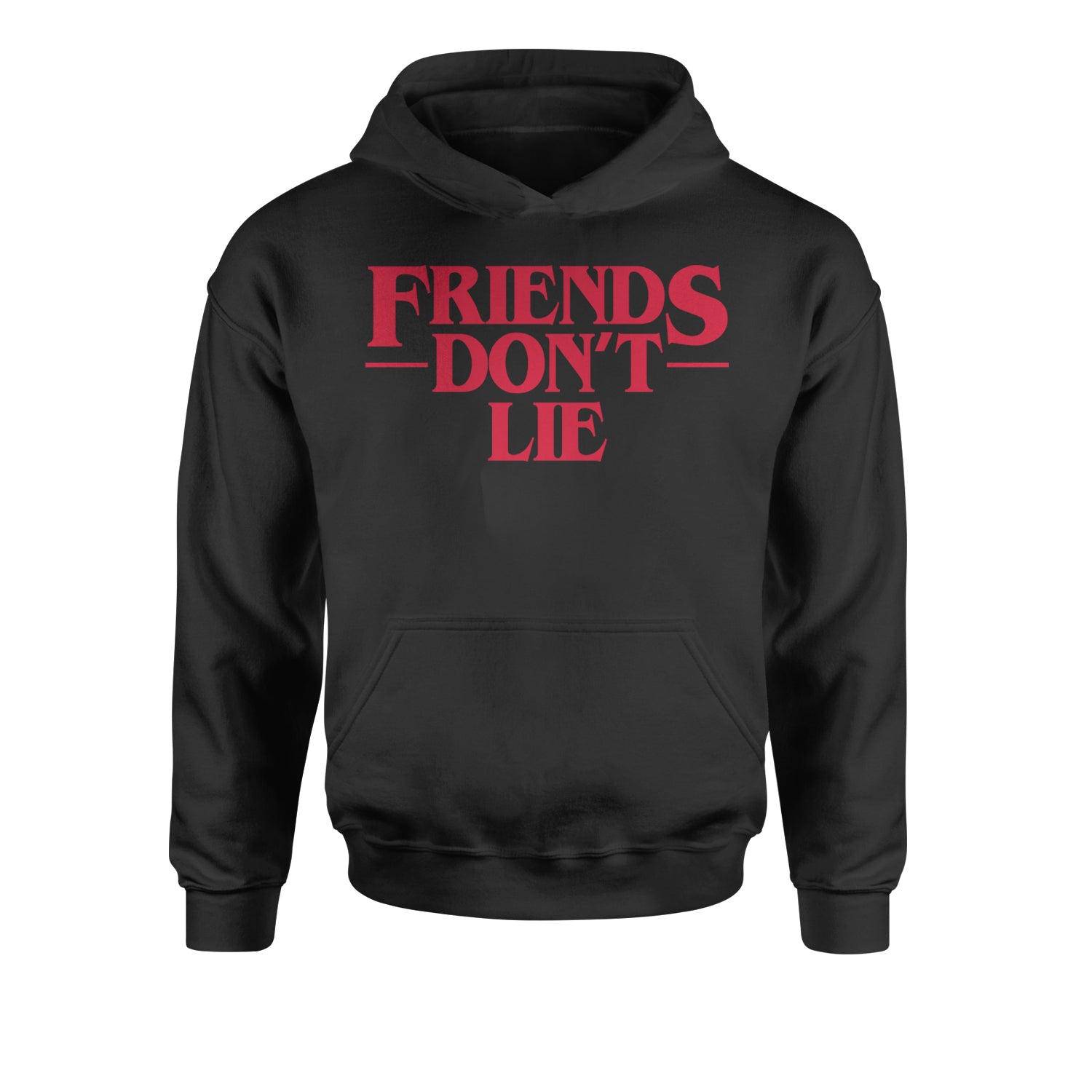 Friends Don’t Lie Youth-Sized Hoodie