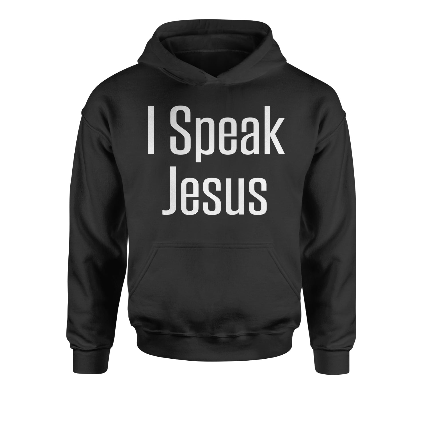 I Speak Jesus Youth-Sized Hoodie catholic, charity, christ, christian, christianity, city, concert, gayle, heaven, in, maverick, only, praise, scars, worship by Expression Tees