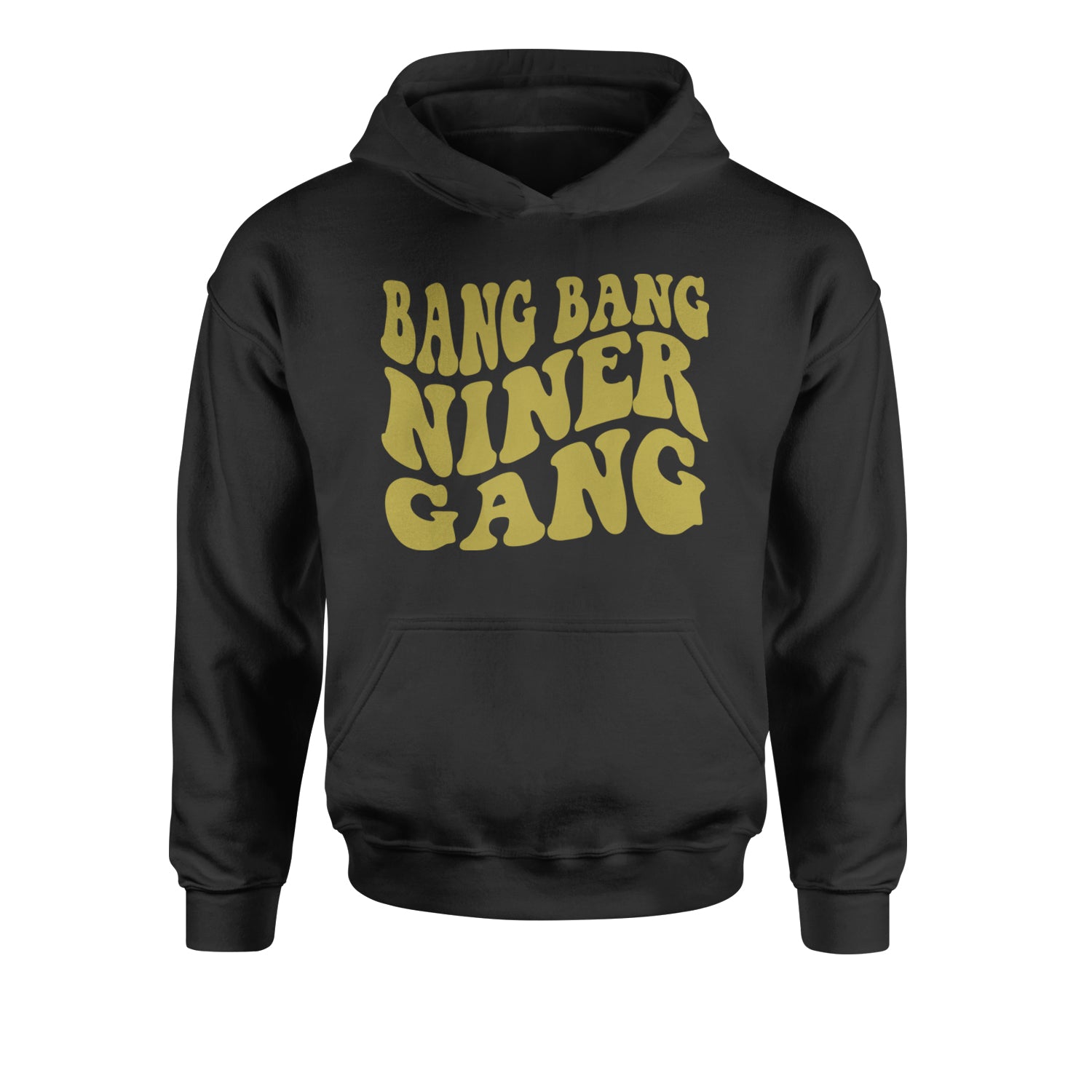 WAVE Bang Bang Niner Gang San Francisco Youth-Sized Hoodie