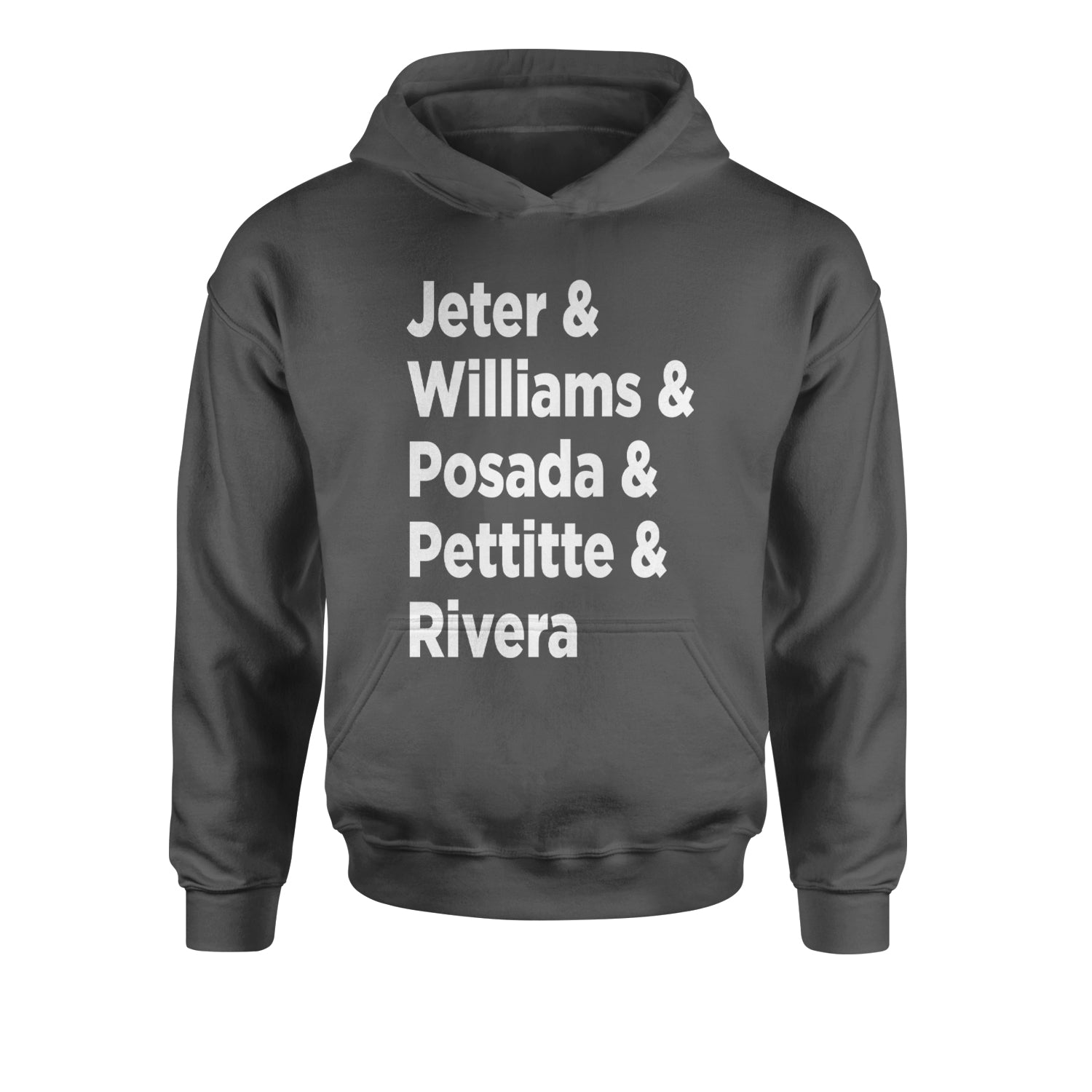 Jeter and Williams and Posada and Pettitte and Rivera Youth-Sized Hoodie baseball, comes, here, judge, the by Expression Tees