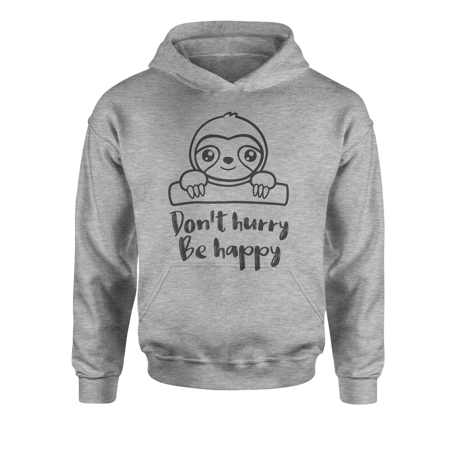 Sloth Don't Hurry Be Happy Youth-Sized Hoodie fun, funny, sloth, sloths by Expression Tees
