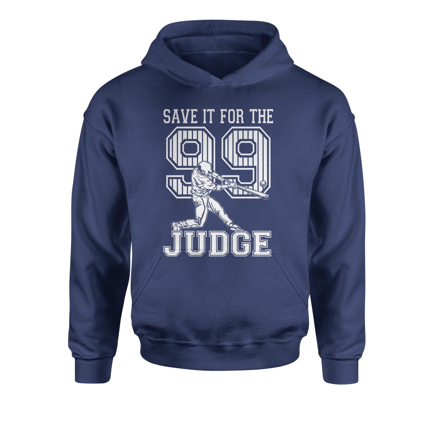 Save It For The Judge 99 Youth-Sized Hoodie 99, aaron, all, for, judge, new, number, rise, the, yankees, york by Expression Tees