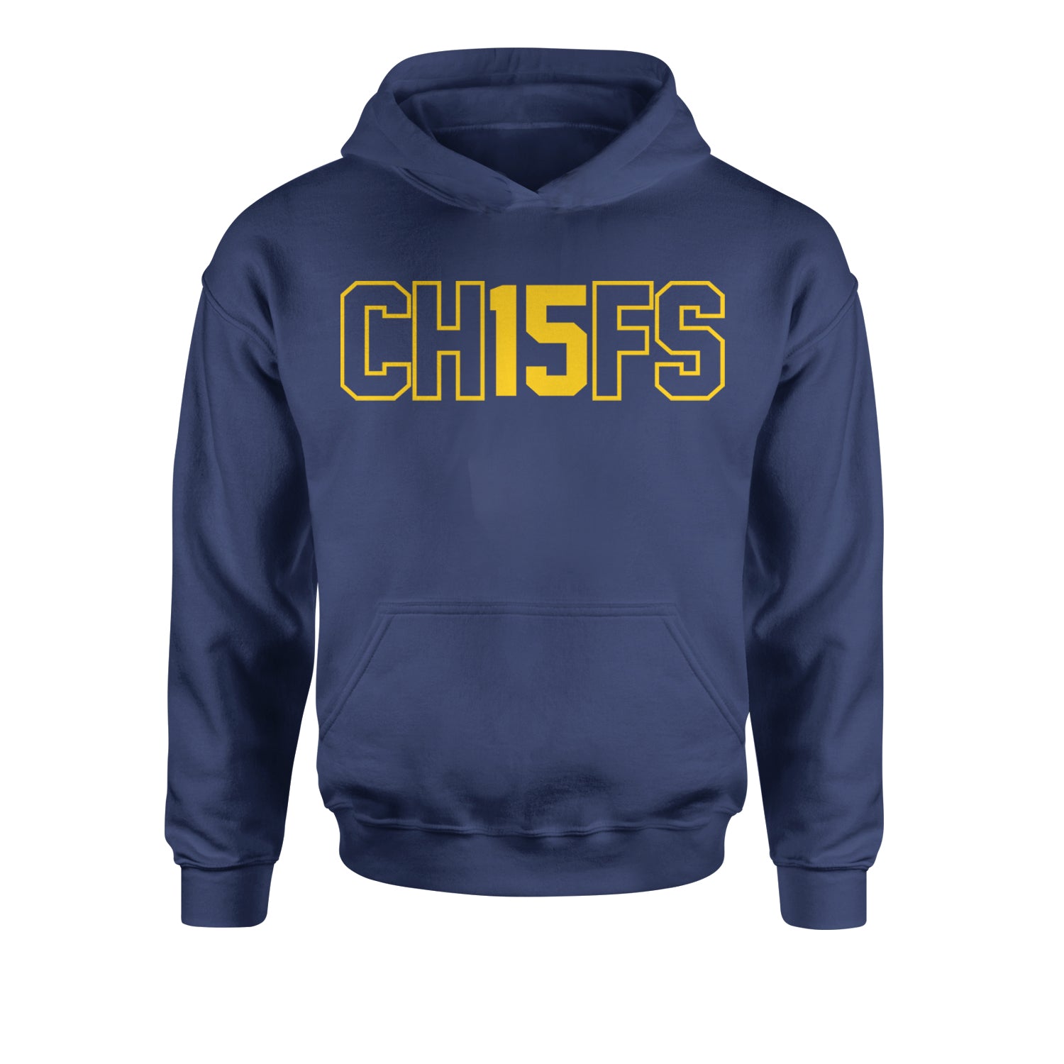 Ch15fs Chief 15 Shirt Youth-Sized Hoodie ass, big, burrowhead, game, kelce, know, moutha, my, nd, patrick, role, shut, sports, your by Expression Tees